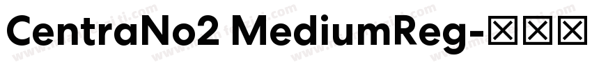 CentraNo2 MediumReg字体转换